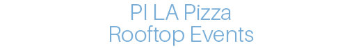 pi-la-pizza-rooftop-events-01